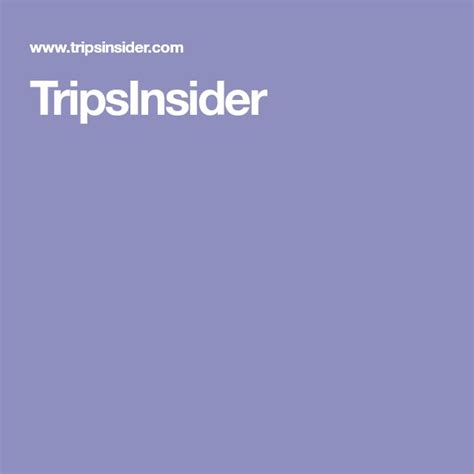 tripsinsider.com|trip insider reviews.